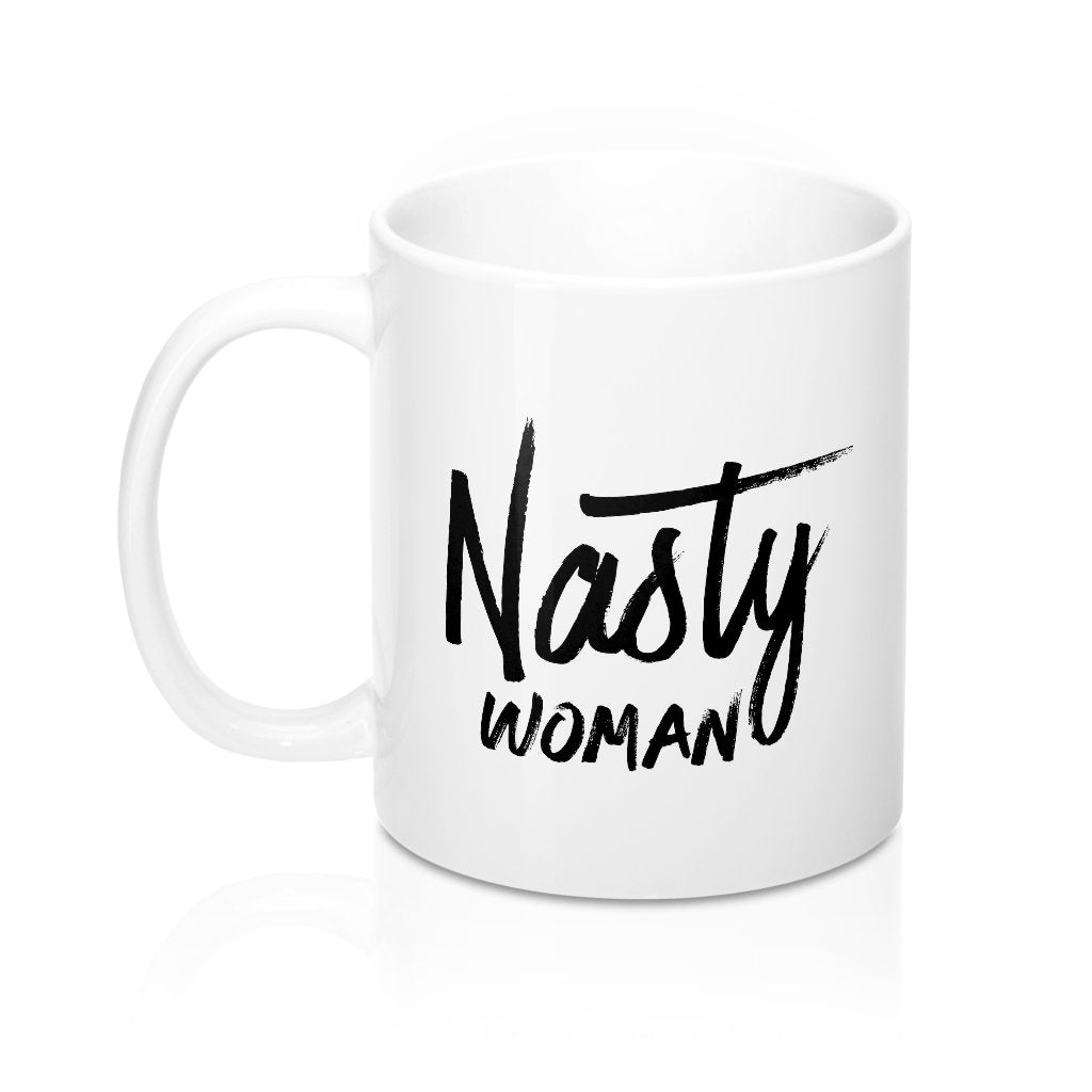 Nasty Woman Coffee Mug