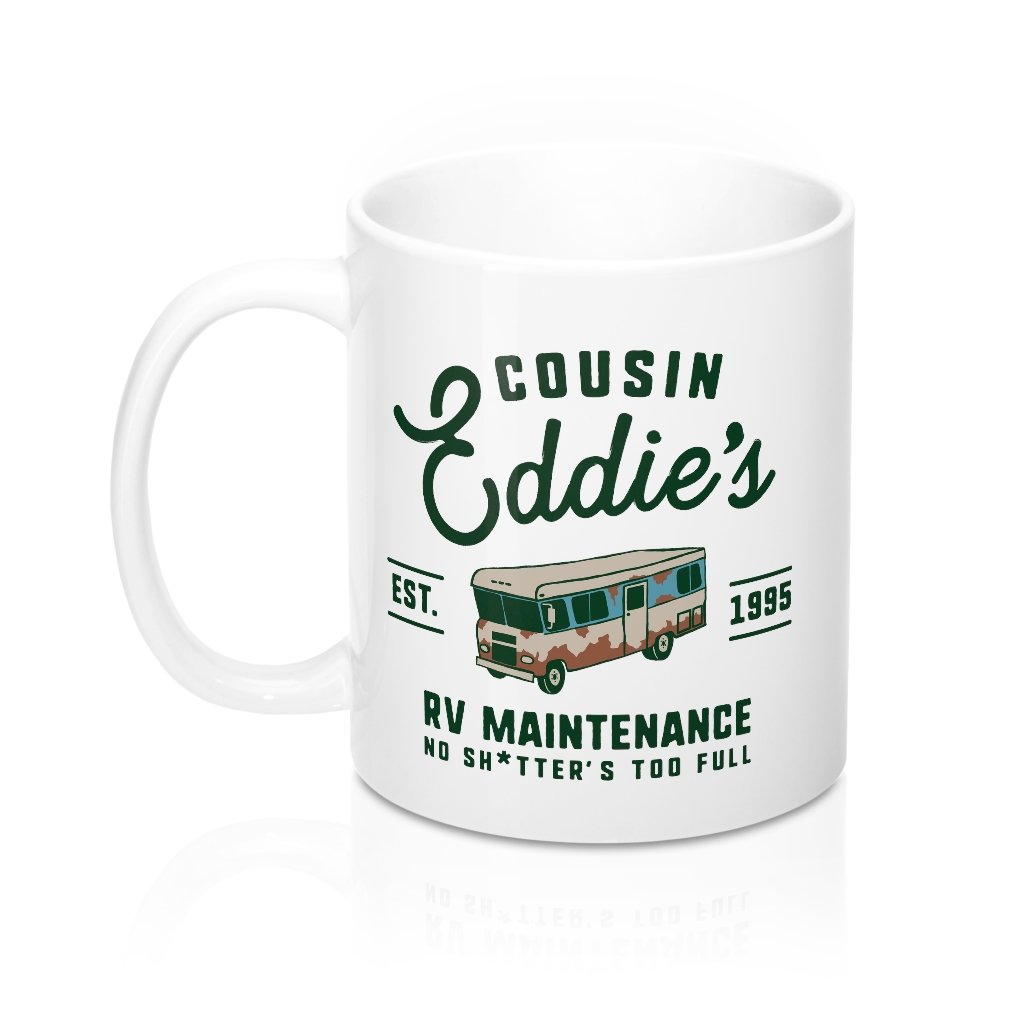 Cousin Eddie's RV Maintenance Coffee Mug